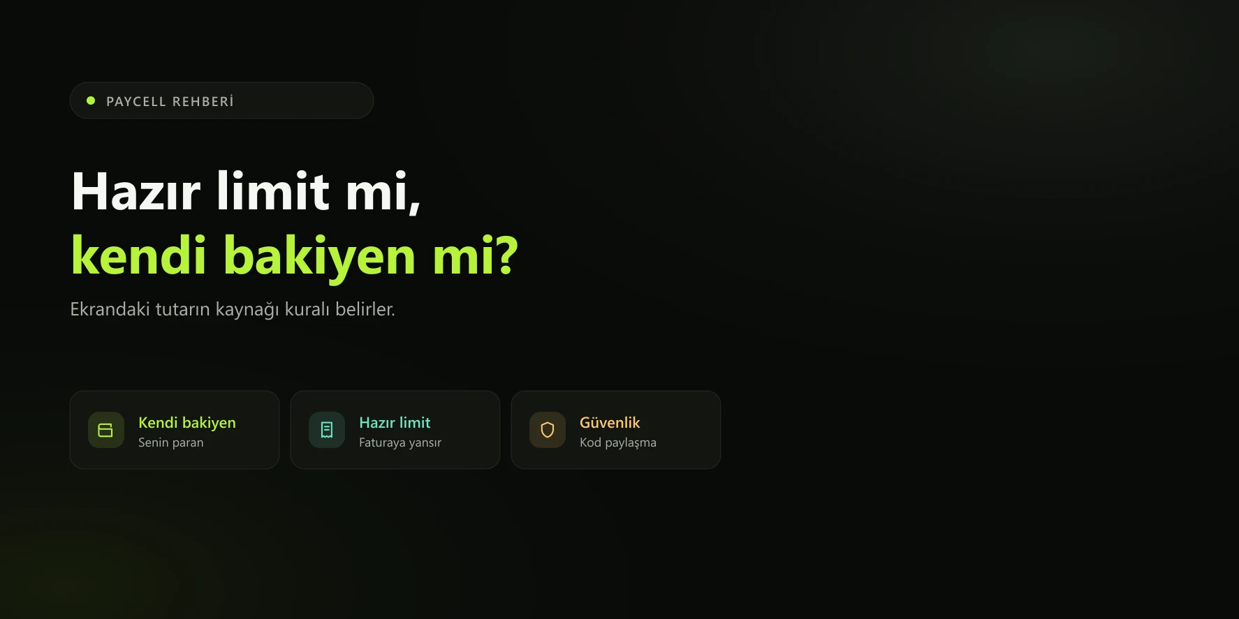 Paycell hazır limit ve karta aktarılabilir bakiye kullanım rehberi