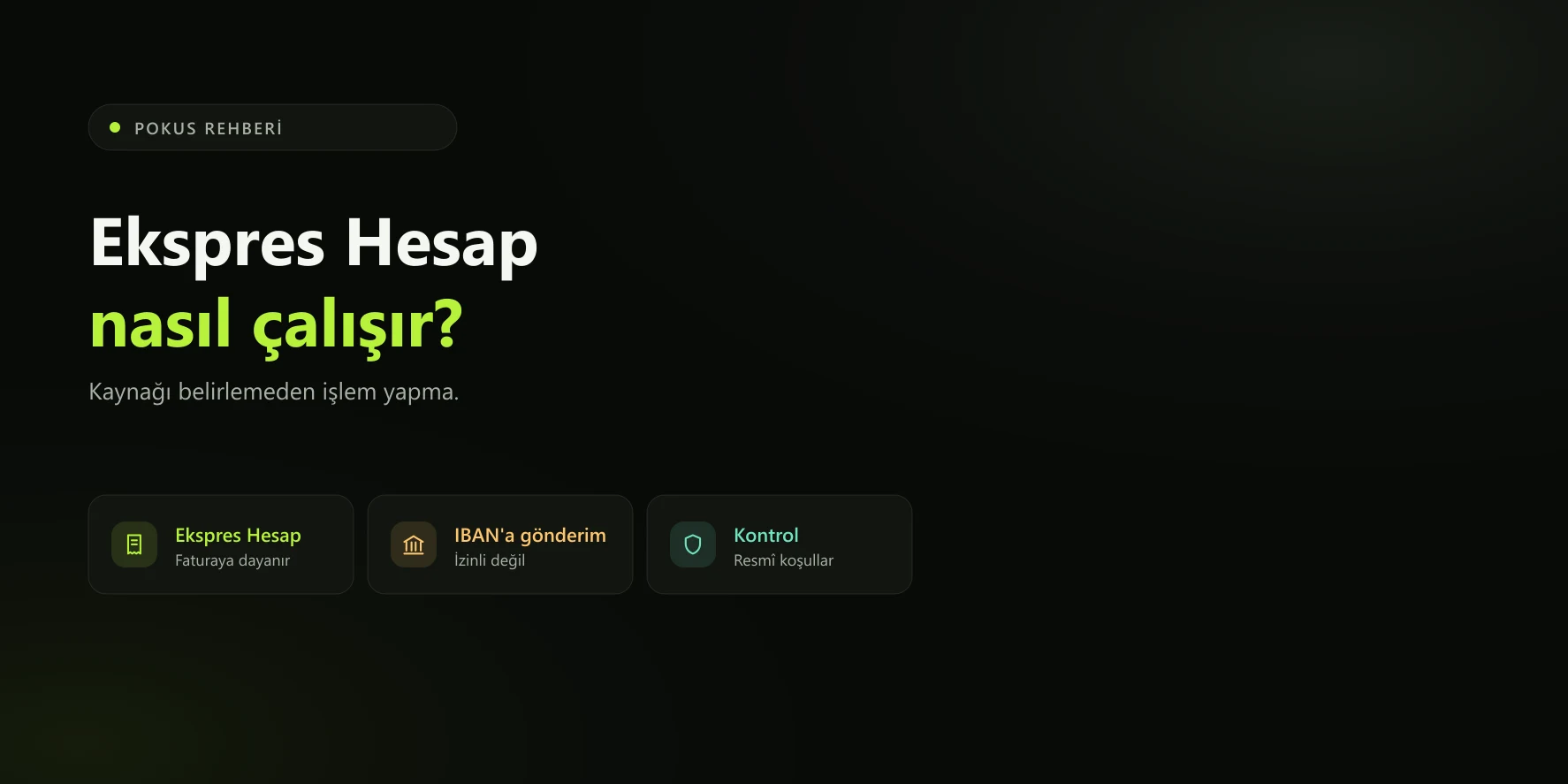 Pokus Ekspres Hesap kullanımı ve transfer sınırları rehberi