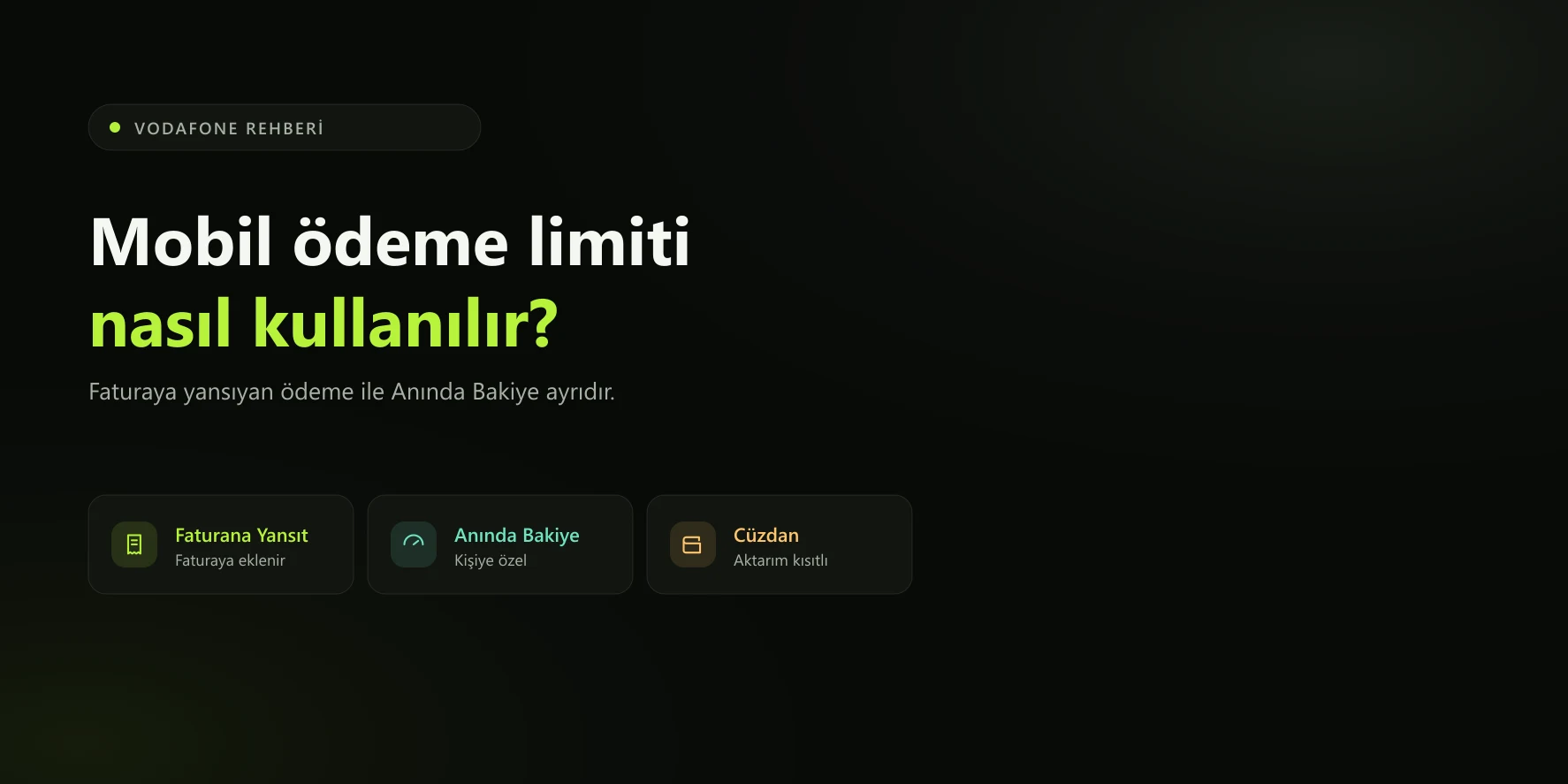 Vodafone mobil ödeme limiti ve Vodafone Pay farkı rehberi